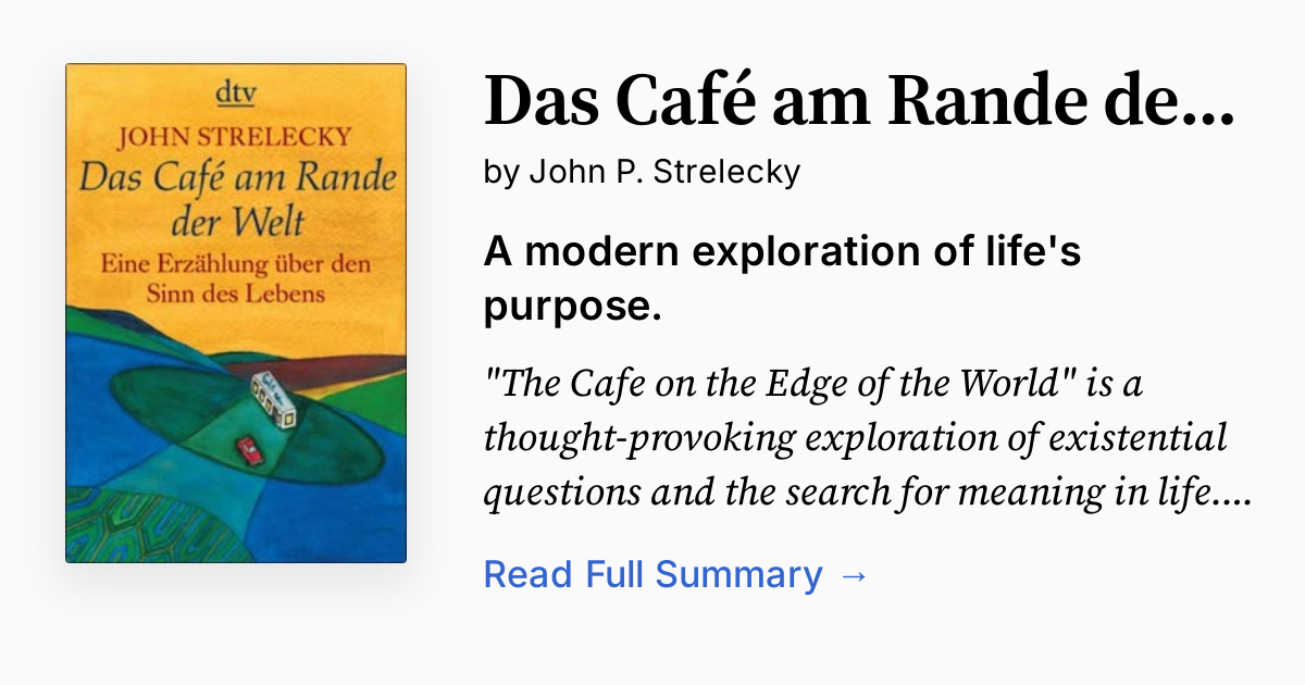 Self-Reflection & Purpose: Exploring Das Café Am Rande Der Welt